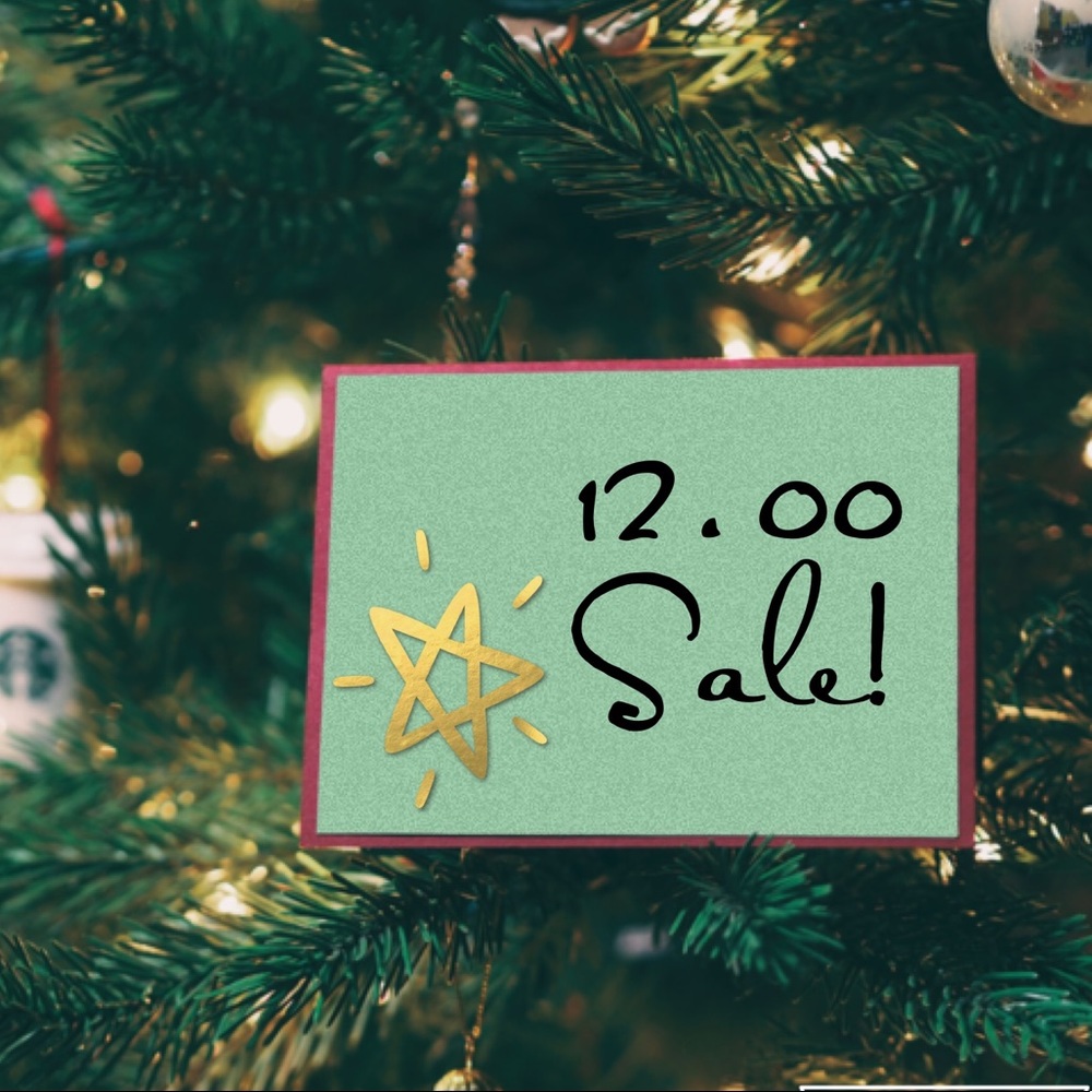 12.00 PRE-CHRISTMAS SALE!